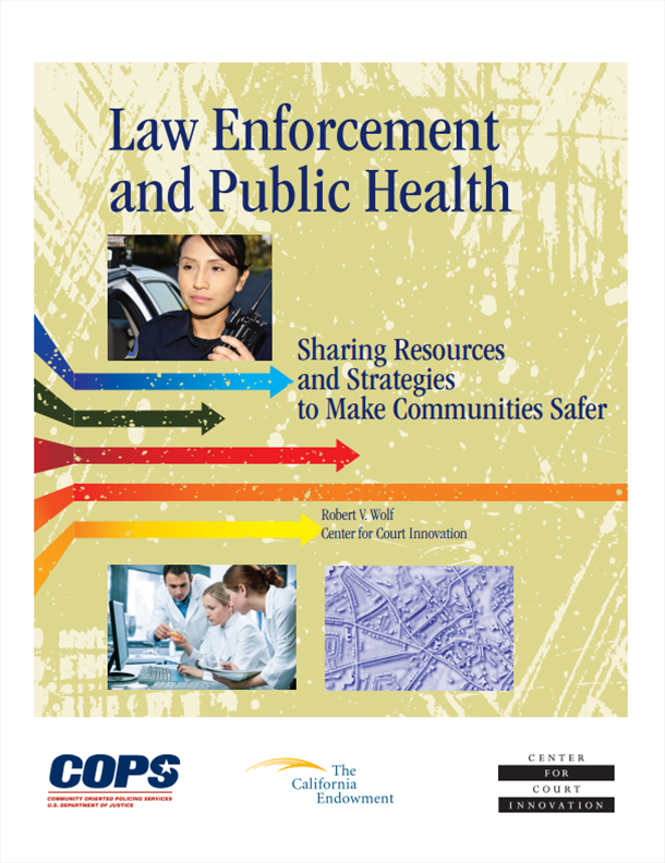 Law Enforcement And Public Health: Sharing Resources And Strategies For ...